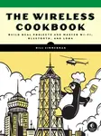 The Wireless Cookbook - Bill Zimmerman