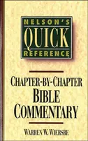 Nelson's Quick Reference Chapter-by-Chapter Bible Commentary - Warren W. Wiersbe