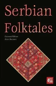 Serbian Folktales - J. K. Jackson