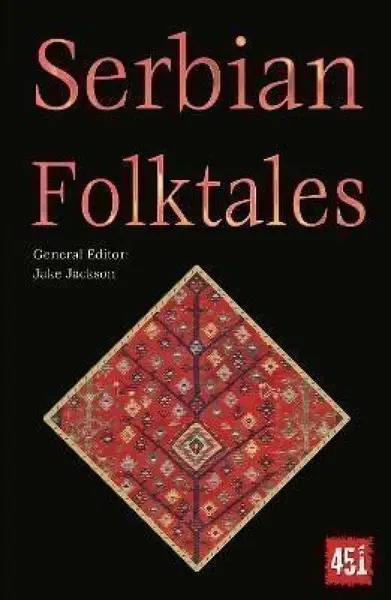 Serbian Folktales - J. K. Jackson