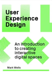 User Experience Design - Mark Wells