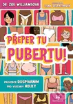 Přeper tu pubertu! - Zoe Williams