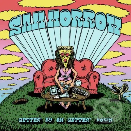 Sam Morrow:  Gettin' By On Gettin' . Down LP - Sam Morrow