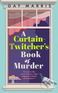 A Curtain Twitchers Book of Murder - Gay Marris - kniha z kategorie Detektivky