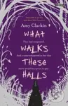 What Walks These Halls - Amy Clarkin - kniha z kategorie Pro děti