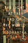 The Light At The End Of The World - Siddhartha Deb - kniha z kategorie Společenská beletrie