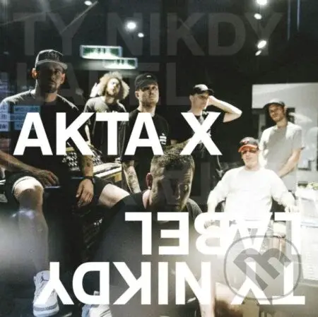 Ty Nikdy: Akta X - Ty Nikdy