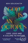 God Is An Octopus (Loss, Love and a Calling to Nature) - kniha z kategorie Ekologie