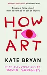 How To Art - Kate Bryan