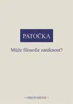 Může filosofie zaniknout? - Jan Patočka