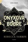 Onyxová bouře - exkluzivní vydání - Rebecca Yarros