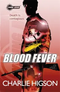 Young Bond Blood Fever - Charlie Higson