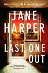 Last One Out - Jane Harper