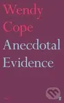 Anecdotal Evidence - Wendy Cope