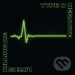 Type O Negative: Life Is Killing Me