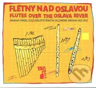Folkové prázdniny: Flétny nad Oslavou LP