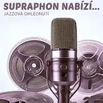 Různí interpreti – Supraphon nabízí... Jazzová ohlédnutí