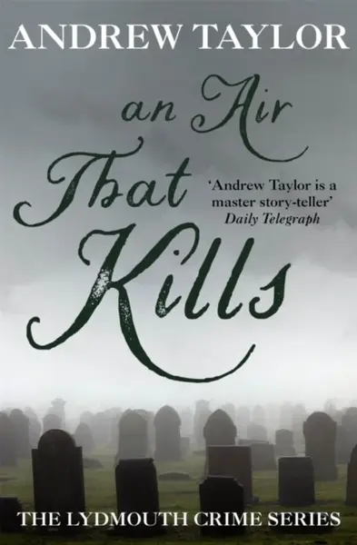 An Air That Kills - Andrew Taylor