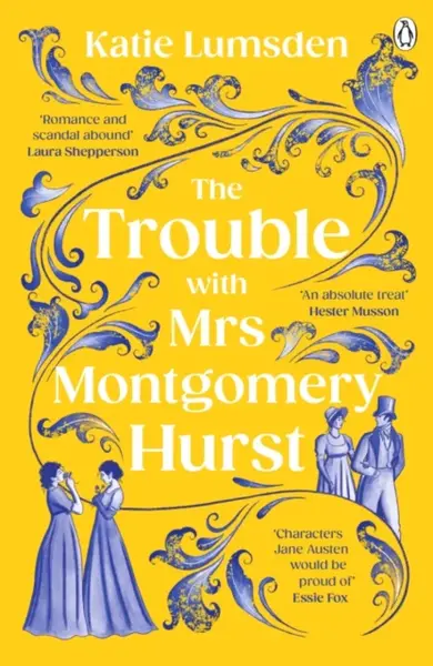 The Trouble With Mrs Montgomery Hurst - Katie Lumsden