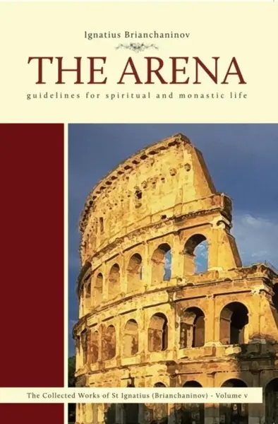The Arena - Ignatius Brianchaninov, Kallistos Ware