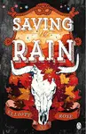 Saving The Rain - Elliot Rose