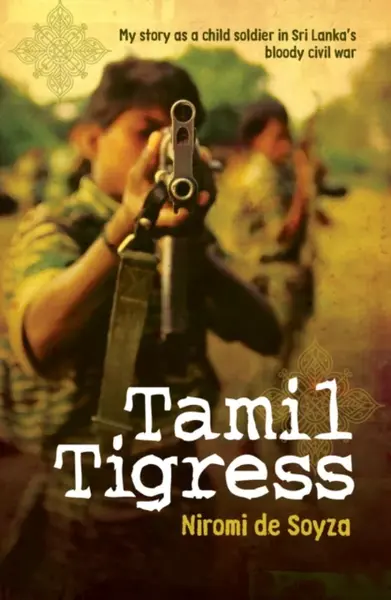 Tamil Tigress - Niromi de Soyza