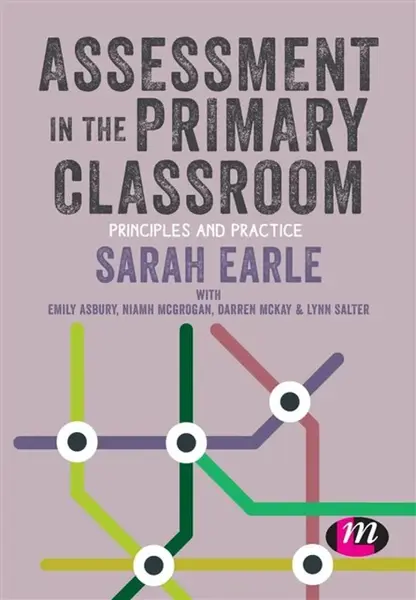 Assessment in the Primary Classroom - Sarah Winifred Searle