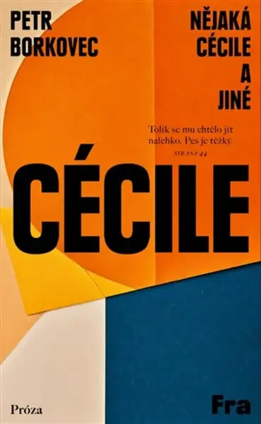 Nějaká Cécile a jiné (poškozené) - Petr Borkovec