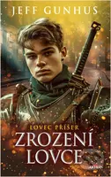 Zrození lovce - Jeff Gunhus - kniha z kategorie Fantasy
