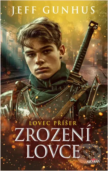 Zrození lovce - Jeff Gunhus - kniha z kategorie Fantasy