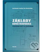 Základy konštruovania - pracovné listy k cvičeniam - kniha z kategorie Učebnice a slovníky