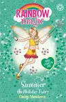 Rainbow Magic: Summer The Holiday Fairy - Daisy Meadows
