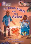 The Drum Maker and the Aziza - Sandra A. Agard