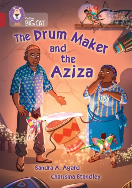 The Drum Maker and the Aziza - Sandra A. Agard