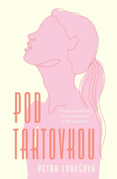 Pod taktovkou - Petra Lukešová