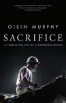 Sacrifice - Oisin Murphy