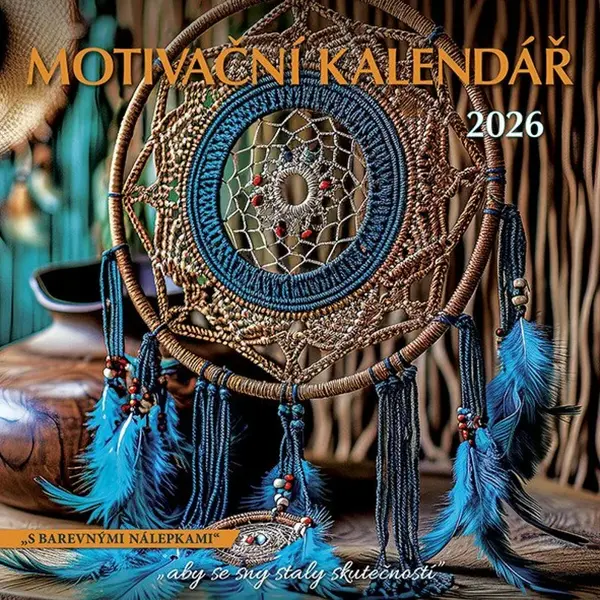 Kalendář 2026 Motivační, nástěnný, 30 x 30 cm