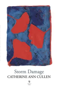 Storm Damage - Catherine Ann Cullen