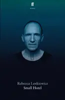 Small Hotel - Rebecca Lenkiewicz