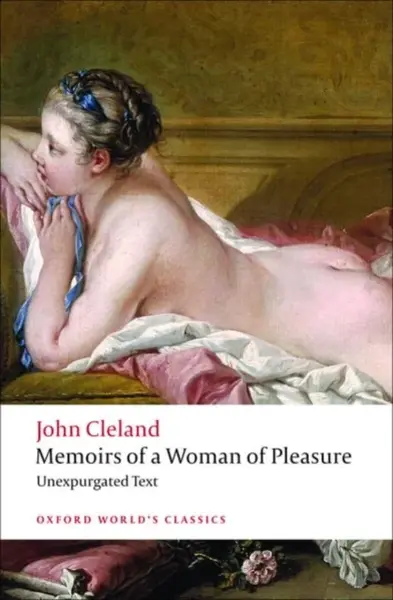Memoirs of a Woman of Pleasure - John Cleland