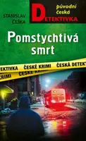 Pomstychtivá smrt (Defekt) - Stanislav Češka