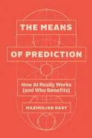 The Means of Prediction - Maximilian Kasy