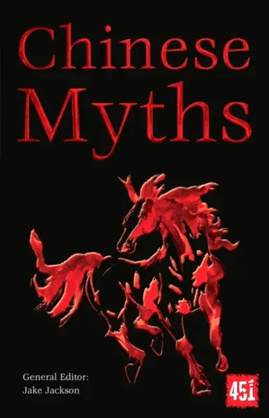 Chinese Myths - J. K. Jackson