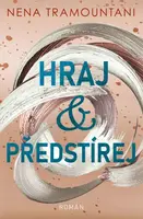 Hraj a předstírej (Defekt) - Nena Tramountani