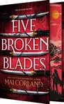 The Five Broken Blades (Deluxe Limited Edition) - Mai Corland
