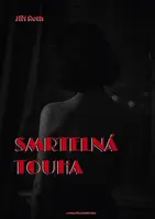 Smrtelná touha - Jiří Roth