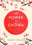 The Power of Chowa (Finding Your Balance Using the Japanese Wisdom of Chowa) - kniha z kategorie Filozofie
