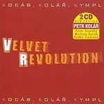 Kolář, Kocáb, Kympl – Velvet Revolution