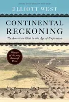 Continental Reckoning (The American West in the Age of Expansion) - kniha z kategorie Historie