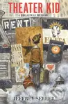 Theater Kid (A Broadway Memoir) - Jeffrey Seller - kniha z kategorie Umění, design a architektura